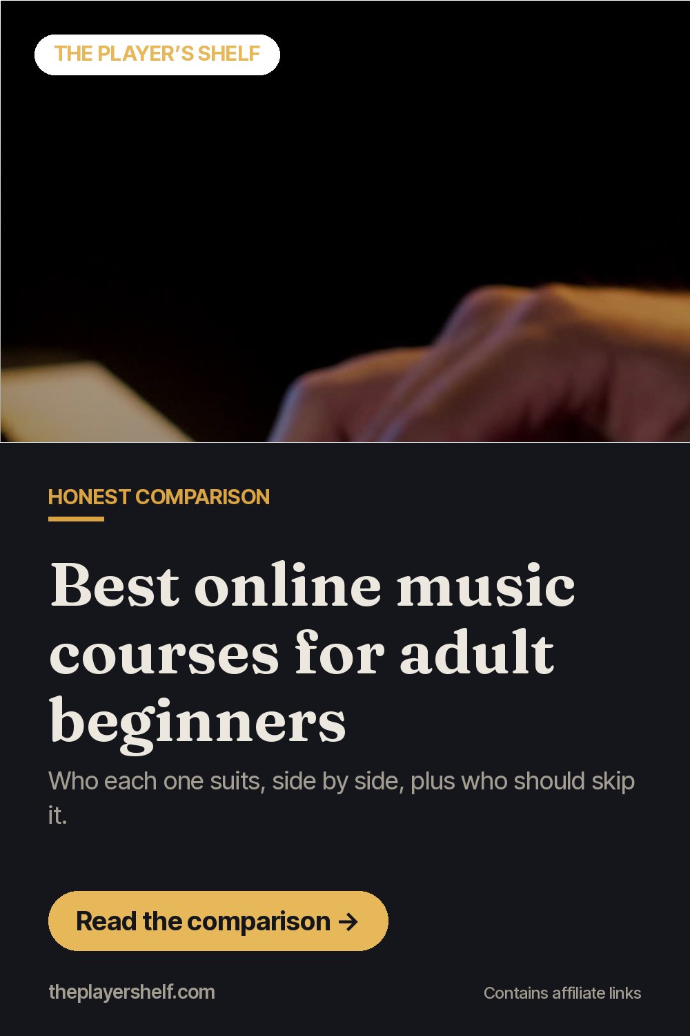 Best online music courses for adult beginners (2026): piano, singing and guitar compared | The Player’s Shelf